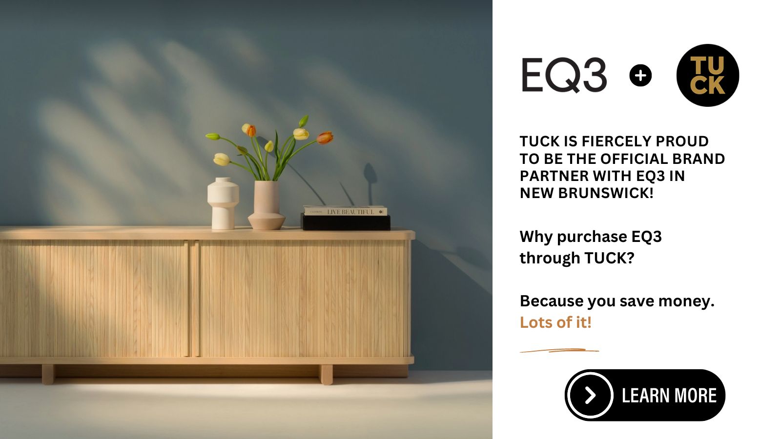 Purchase your EQ3 Sideboard, Credenza & Media Storage through Tuck & S TUCK