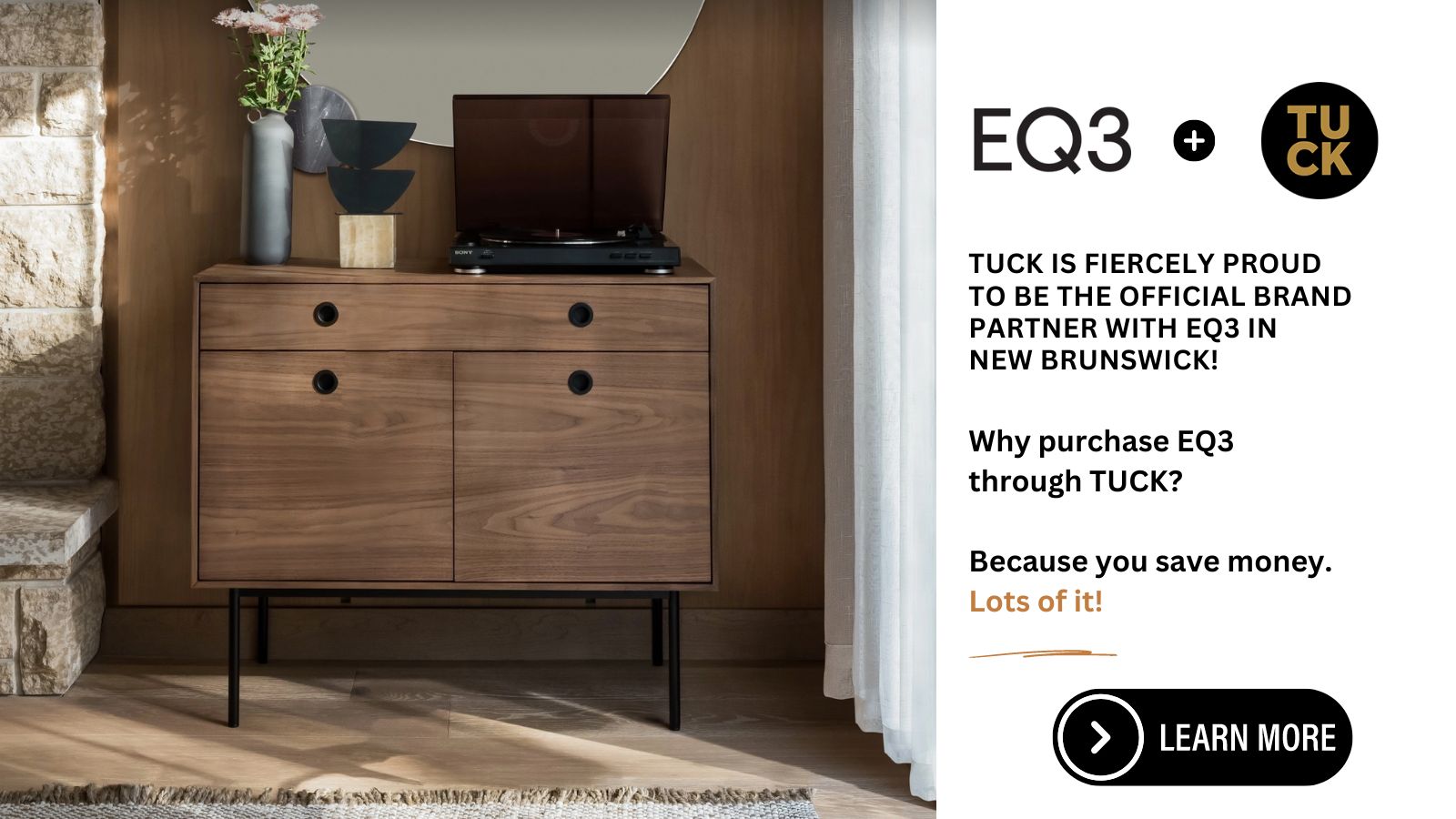 Purchase your EQ3 Sideboard through Tuck & Save Money!