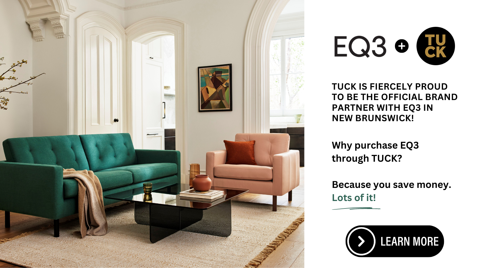 Purchase your EQ3 Sofa through Tuck & Save Money!