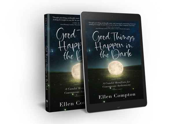 Good Things Happen in Dark by Ellen Compton